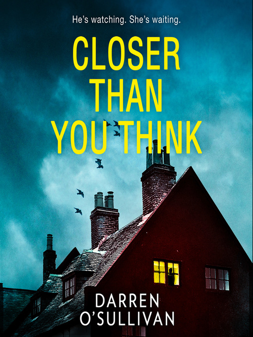 Title details for Closer Than You Think by Darren O'Sullivan - Available
